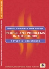 Geared for Growth - People and the Problems in the Church: 1 Corinthians